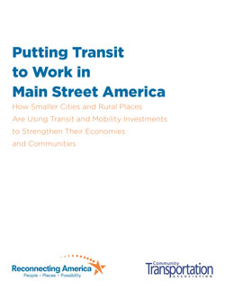 Putting Transit to Work in Mainstream America